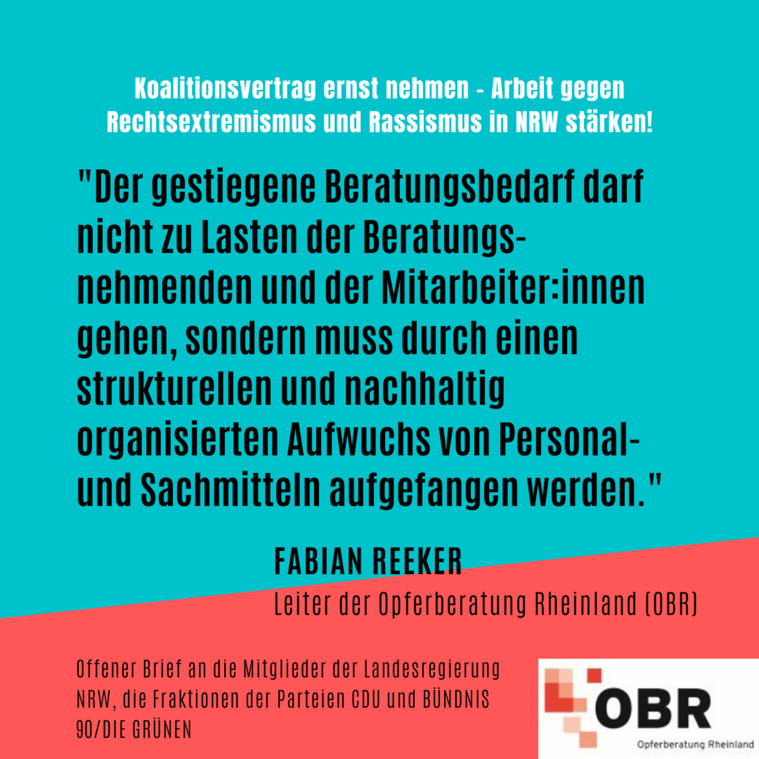 "Der gestiegene Beratungsbedarf darf nicht zu Lasten der Beratungs-nehmenden und der Mitarbeiter:innen gehen, sondern muss durch einen strukturellen und nachhaltig organisierten Aufwuchs von Personal- und Sachmitteln aufgefangen werden." Fabian Reeker, Leiter der Opferberarung Rheinland. Anlässlich: Offener Brief an die Mitglieder der Landesregierung NRW, die Fraktionen der Parteien CDU und BÜNDNIS 90/DIE GRÜNEN 