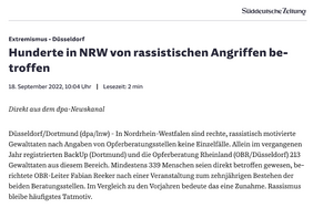 Artikelausschnitt: Süddeutsche Zeitung. Hunderte in NRW von rassistischen Angriffen betroffen. 18.09.2022