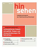 Cover Magazin "Hinsehen" Nr. 2 der OBR. Ausgabe 1/2021. Themenschwerpunkt:Antisemitismus – Aktualität, Folgen und Herausforderungen für Betroffene. 