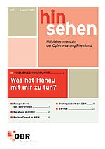 Cover Magazin "Hinsehen" Nr. 1 der OBR. Ausgabe 1/2021. Themenschwerpunkt: Was hat Hanau mit mir zu tun?